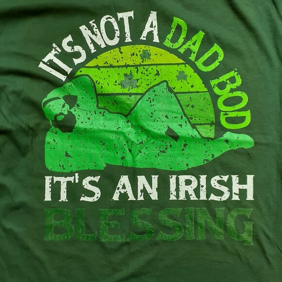 It's Not a Dad Bod - It's an Irish Blessing - New XL Green T-Shirt - Picture 2 of 4